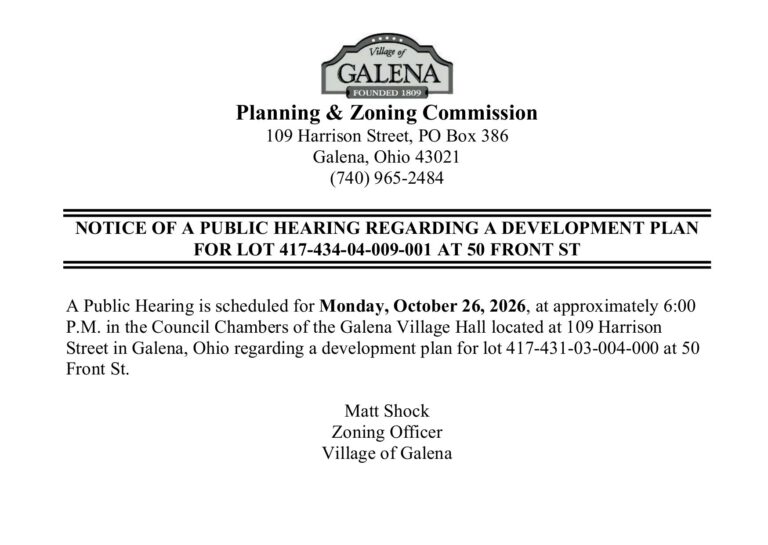 Village of Galena Planning and Zoning Commission notice of a public hearing regarding a development plan at 50 Front St, Monday, October 26, 2026, at approximately 6:00 P.M. in the Council Chambers of Galena Village Hall, 109 Harrison Street.